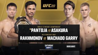 UFC 310 Pantoja vs. Asakura + Rakhmonov vs. machado garry